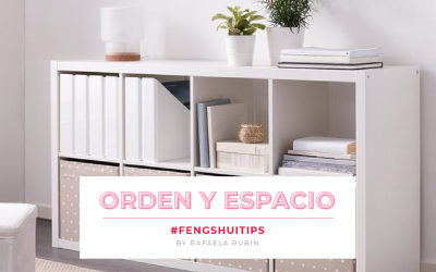 Feng Shui tip: Orden y espacio.
