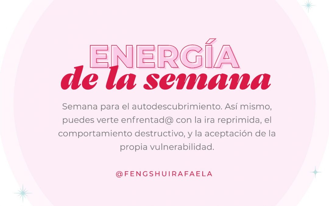 Energía de la semana del 12 al 18 de Julio