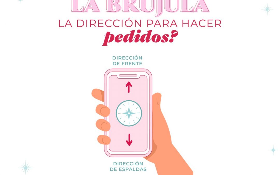 ¿Cómo medir con la Brújula la dirección para hacer pedidos?