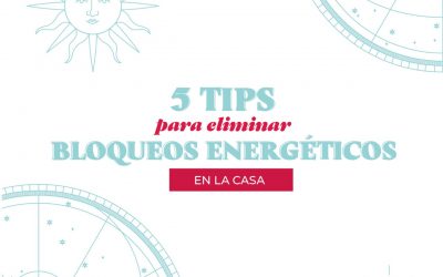 ¡5 tips para eliminar bloqueos energéticos en la casa!